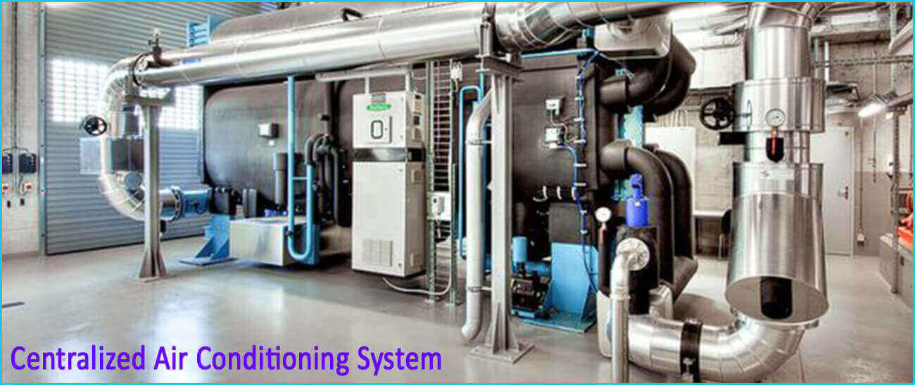 Centralized Air Conditioning System